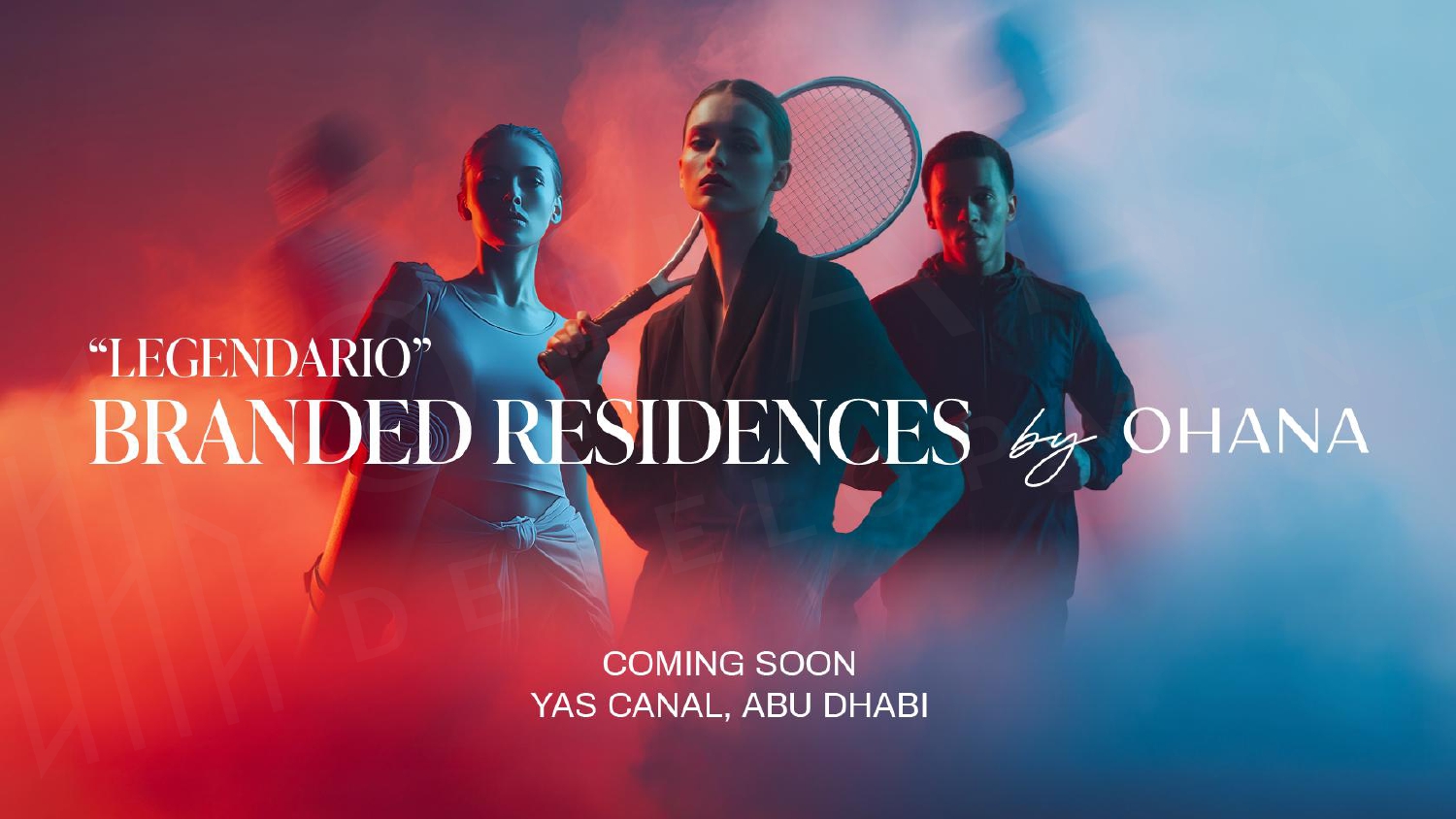 Ohana Development Yas Canal – Coming Soon Branded Waterfront Residences